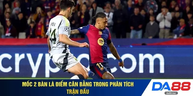 Kèo Tài Xỉu - Phân Tích Biến Động Bàn Thắng Chuẩn Tại DA88 3 Mốc 2 bàn là điểm cân bằng trong phân tích trận đấu