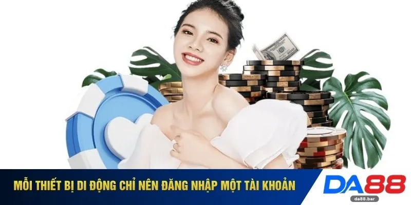 Vòng Quay May Mắn Nhận Giftcode 88k - Độc Quyền Trong 3 Giây 4 Mỗi thiết bị di động chỉ nên đăng nhập một tài khoản